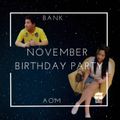 SUNJILOVEDJ - NOVEMBER BIRTHDAY PARTY [ BANK & AOM ] 2019 - SUNJILOVEDJ