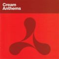 Cream Anthems 2002 (US Version)