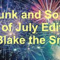 Funk and Soul 4th of July Edition w/ Blake the Snake