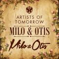TomorrowWorld "Artists Of Tomorrow” #002: Milo & Otis