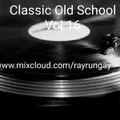 Ray Rungay Classic Old School 16