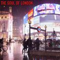 The Soul of London - Volume 2