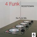 4 Funk & Roosticman - Nu Funk Mix