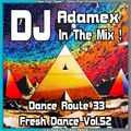 DJ Adamex - Dance Route 33 Megamix (Fresh Dance Vol.52)