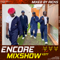 Encore Mixshow 377 by Ricks
