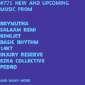 #771 NEW BBYMUTHA | EZRA COLLECTIVE | BASIC RHYTHM | PEDRO | 14KT | CID RIM | CODY CURRIE ...