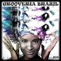 Grooveria Brazil #24 (28 aug 2021) Sunshine Groove