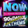 DJ Rohan Presents- 90s Dance anthems (The Directors cut)