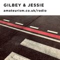 'Poetic Transitions' - Gilbey & Jessie for Amateurism Radio (24/11/2020)