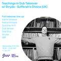 Teachings in Dub Takeover w/ Stryda - 23rd DEC 2020