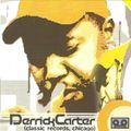 Derrick Carter- I Like Derrick mixtape- mid 90s