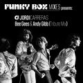 JORDI CARRERAS_Bee Gees & Andy Gibb Tirbuite (Funky Box Mix)