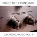 Tribute To The Pioneers Of Electronic Music Vol. 1 - mixed by Nagyember