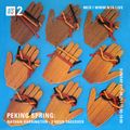 Peking Spring w/ Nathan Harrington - 11th April 2021