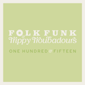 Folk Funk & Trippy Troubadours Volume 115