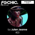 #23 FG CHIC Julien Jeanne - Radio FG - DJ Set 23-03-2023
