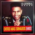 El General Los Exitos Mas Sonados Mix