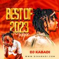 BEST OF 2023 TRENDING MIX BY DJ KABADI ft Lil Maina, YBW Smith, Maandy  Arbantone Vs Dancehall