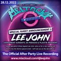 The Official Meltdown After Party Exclusive Session hosted by Resident LEE JOHN (Ibiza)