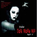 DMM Dark Wave Mix 2