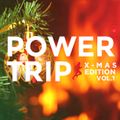 Power Trip: X-Mas Edition