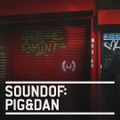 SoundOf: Pig&Dan