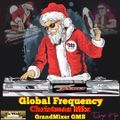 Global Frequency Christmas Mix - By GrandMixer GMS