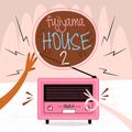 Japanese Pops Remixed Mix - FUJIYAMA HOUSE 2