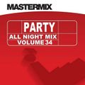 Mastermix - Party All Night Mix Vol 34 (Section Mastermix Part 2)