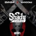 Eminem Vs. DJ Whoo Kid - Shady Classics