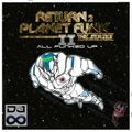 Return to Planet Funk (All Funked Up) (70s-80s) Mix