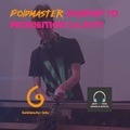 Warmup To Prohibition 5.6.2019