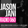 JASON JANI x Radio 060 (ALL JASON JANI EXCLUSIVE EDITS)