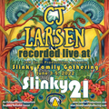 CJ Larsen - Live at Slinky 21 - 060322