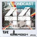 The Bondcast EP044 The LeMoch Special