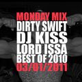 #MondayMix 15 by @dirtyswift - 03.Jan.2011 (Live Mix)