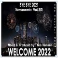 Theo Kamann - Kamannmix Vol.80 ( Yearmix 2021 )