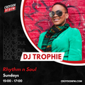 DJ Trophie Rhythm n Soul - 24 April 2022