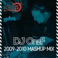 @DJOneF Mix: Part N [2022] / [Demon FM '09-'10 Mashup Mix]
