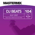Mastermix DJ Beats 104 (2021) part 1