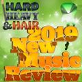 233 – 2019's New Music Review – The Hard, Heavy & Hair Show with Pariah Burke