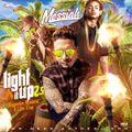 DJ Messiah - Light it up 2.5 (New Reggaeton, Latin Trap & Dembow Mixtape)