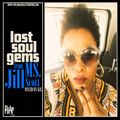 Lost Soul Gems with Jill Scott Mixtape