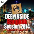 DEEPINSIDE 'BANGKOK' SESSION 2014 - Sukhumvit Road Mix