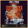 Discotizer Marula Café by James Hillard (Horse Meat Disco) / Madrid March 2017