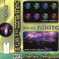 Charles Feelgood - Live @ Nikita 98 - 004 (1998)
