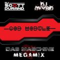 God Module Megamix | Scott Durand : Dark Indulgence & Dj Morbid | Das Maschine Tx Concert Promo Mix