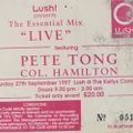 Col Hamilton & Pete Tong Radio 1 Essential Mix Live @ Lush in Portrush (28-09-1997)