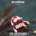 The Valentines Slow Jamz Selection Pt. 9 [Full Mix]