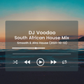 @IAmDJVoodoo - South African House Mix (2021-10-13)